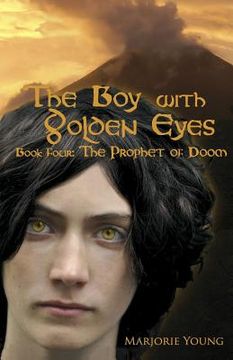 portada The Boy with Golden Eyes - book four: The Prophet of Doom (en Inglés)