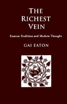 portada the richest vein: eastern tradition and modern thought (in English)