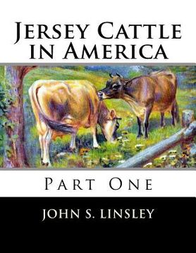 portada Jersey Cattle in America: Part One (en Inglés)