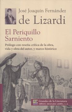 portada El Periquillo Sarniento. Prologo con Resena Critica de la Obra, Vida y Obra del Autor, y Marco Historico. (in Spanish)