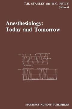 portada Anesthesiology: Today and Tomorrow: Annual Utah Postgraduate Course in Anesthesiology 1985