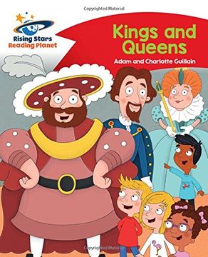 portada Reading Planet - Kings and Queens - Red B: Comet Street Kids (Rising Stars Reading Planet)