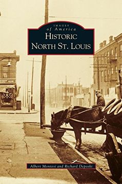 portada Historic North St. Louis (en Inglés)