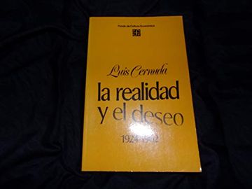 portada La Realidad y el Deseo (6ª Ed. ) Nd/Dsc (in Spanish)