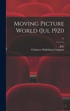 portada Moving Picture World (Jul 1921); 51 (en Inglés)