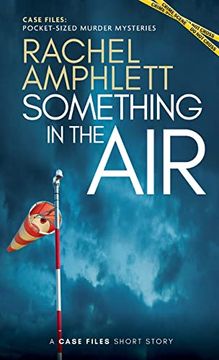 portada Something in the Air: A Short Crime Fiction Story (Case Files: Pocket-Sized Murder Mysteries) (en Inglés)