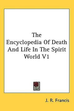 portada the encyclopedia of death and life in the spirit world v1 (en Inglés)