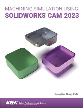 portada Machining Simulation Using Solidworks cam 2023 (in English)