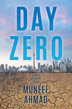 portada Day Zero: A Novel on Water Crisis (in English)
