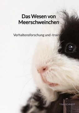 portada Das Wesen von Meerschweinchen- Verhaltensforschung und -Training (en Alemán)