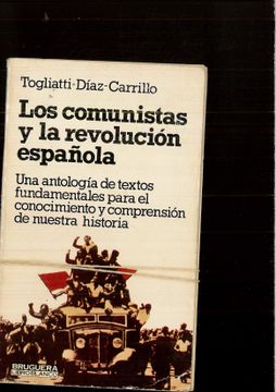 portada Los Comunistas y la Revolucio? N Espan? Ola (Libro Blanco) (Spanish Edition)