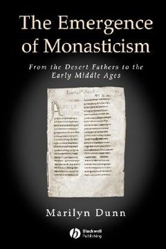portada the emergence of monasticism: from the desert fathers to the early middle ages (en Inglés)