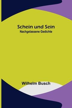 portada Schein und Sein: Nachgelassene Gedichte (in German)