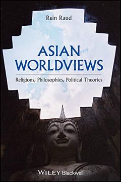 portada Asian Worldviews: Religions, Philosophies, Ideologies - an Introductory Overview (en Inglés)