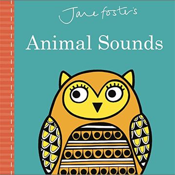 portada Jane foster's animal sounds (Jane Foster Books)