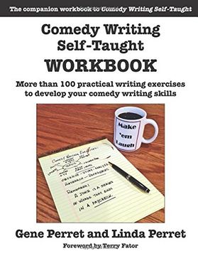 portada Comedy Writing Self-Taught Workbook: More Than 100 Practical Writing Exercises to Develop Your Comedy Writing Skills 