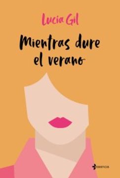 portada Mientras Dure el Verano (in Spanish)
