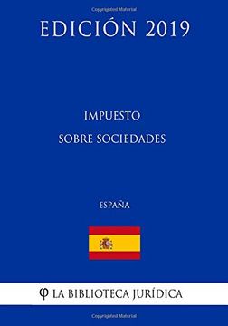 portada Impuesto Sobre Sociedades (España) (Edición 2019)