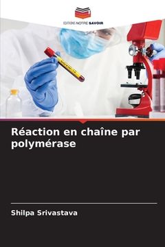 portada Réaction en chaîne par polymérase (en Francés)