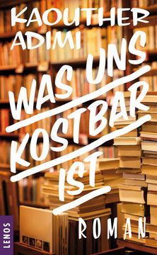 portada Was uns Kostbar Ist: Roman (en Alemán)