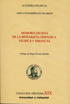 portada Memoria Escrita de la Monarquía Hispánica Felipe