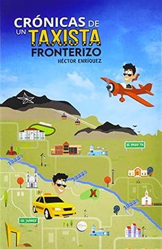 portada Crónicas de un Taxista Fronterizo (in Spanish)