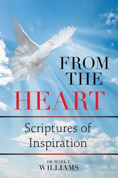 portada From the Heart: Scriptures of Inspiration (in English)