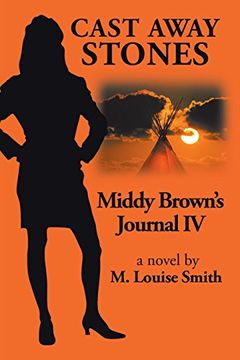 portada Middy Brown Journal iv: Cast Away Stones (en Inglés)