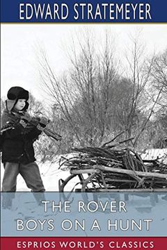 portada The Rover Boys on a Hunt (Esprios Classics) (in English)