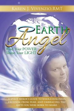 portada Earth Angel: Find Your Power, Shine Your Light (en Inglés)