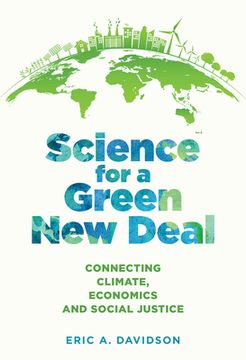 portada Science for a Green new Deal: Connecting Climate, Economics, and Social Justice (in English)