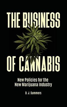 portada The Business of Cannabis: New Policies for the New Marijuana Industry