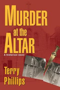 portada Murder at the Altar: A Historical Novel (en Inglés)
