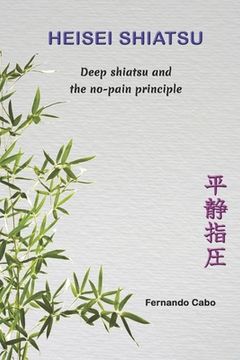portada Heisei Shiatsu: Deep shiatsu and the no-pain principle (in English)