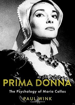 portada Prima Donna: The Psychology of Maria Callas (Inner Lives) (en Inglés)