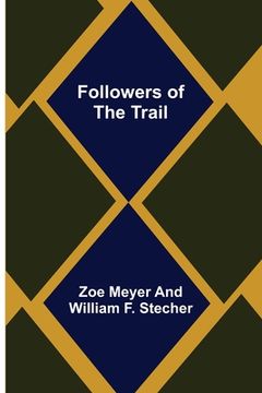 portada Followers of the Trail (en Inglés)