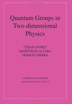 portada Quantum Groups in Two-Dimensional Physics (Cambridge Monographs on Mathematical Physics) (en Inglés)