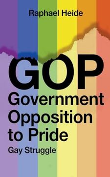 portada GOP Government Opposition to Pride: Gay Struggle (en Inglés)