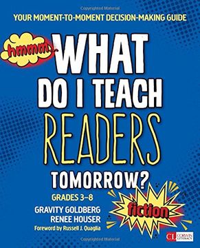 portada What Do I Teach Readers Tomorrow? Fiction, Grades 3-8: Your Moment-To-Moment Decision-Making Guide (in English)