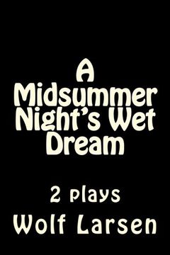 portada A Midsummer Night's Wet Dream: 2 plays