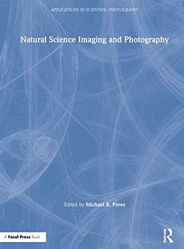 portada Natural Science Imaging and Photography (Applications in Scientific Photography) (en Inglés)