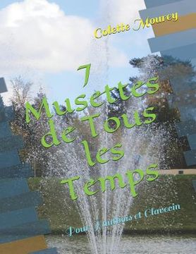 portada 7 Musettes de Tous Les Temps: Pour Hautbois Et Clavecin (in French)