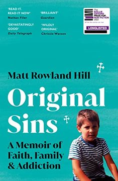 portada Original Sins: An Extraordinary Memoir of Faith, Family, Shame and Addiction