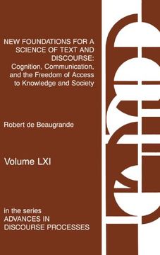 portada new foundations for a science of text and discourse: cognition, communication, and the freedom of access to knowledge and society (en Inglés)