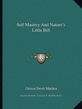 portada self mastery and nature's little bill (en Inglés)