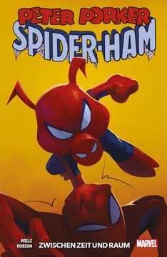 portada Peter Porker: Spider-Ham: Zwischen Zeit und Raum (en Alemán)
