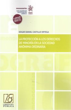 portada Proteccion a los Derechos de Minoria en la Sociedad Anonima Ordinaria, la