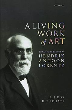 portada A Living Work of Art: The Life and Science of Hendrik Antoon Lorentz (en Inglés)