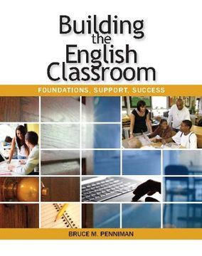 portada Building the English Classroom: Foundations, Support, Success (in English)