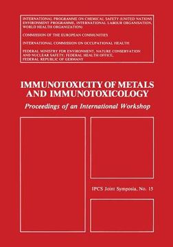 portada Immunotoxicity of Metals and Immunotoxicology (en Inglés)